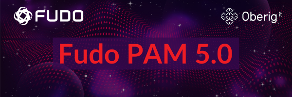 Fudo Security объявляет о выходе 5-й версии Fudo PAM — флагманского продукта для контроля сессий привилегированных пользователей