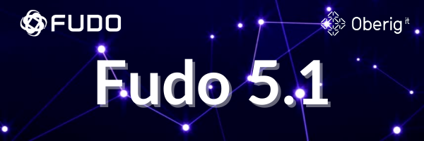 Новый релиз Fudo PAM предлагает новый уровень безопасности за счет улучшенных функций защиты ИТ-инфраструктуры, поддерживающих принципы нулевого доверия