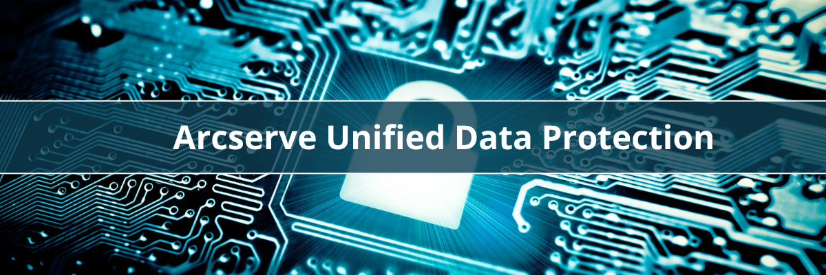 Arcserve Unified Data Protection (UDP) - единая платформа управления со всеми необходимыми возможностями Backup/Restore Data