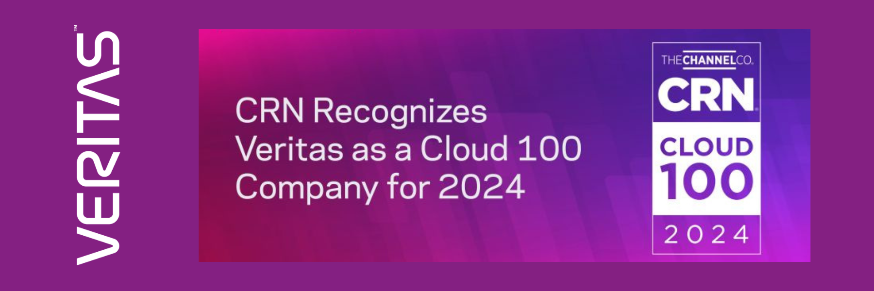 CRN Recognizes Veritas Technologies as a Cloud 100 Company for 2024